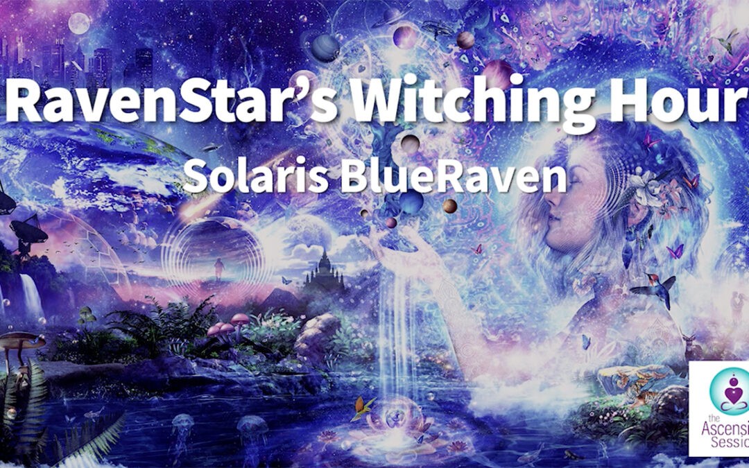 RavenStar’s Witching Hour: Interview by Solaris BlueRaven