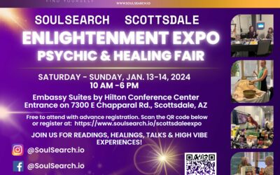SoulSearch Enlightenment Expo 1/13-14 Scottsdale, AZ